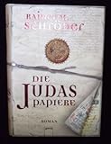 Die Judaspapiere . Roman. by 