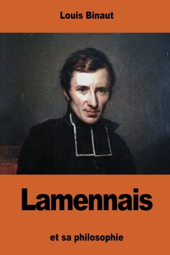 Lamennais: et sa philosophie francais Lamennais: et sa philosophie francais
