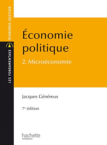Économie politique - Tome 2 - Microéconomie Économie politique - Tome 2 - Microéconomie