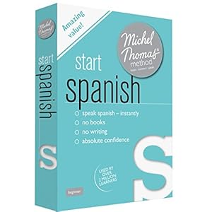 Start Spanish (Learn Spanish with the Michel Thomas Method)