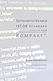 Testen nach ISTQB Standard | Kompakt+: Auf Grundlage des aktuellen Lehrplans (Syllabus) von 2018! by 
