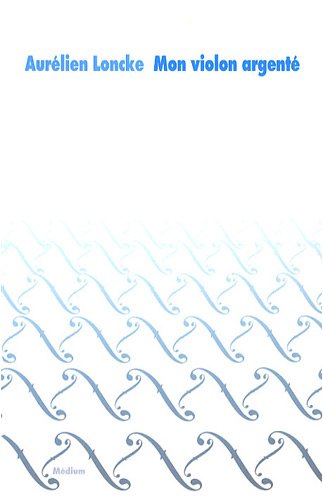 couverture de : Mon violon argent&eacute;