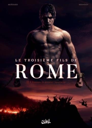 Télécharger Troisième Fils de Rome T02 - Eunous, le premier Spartacus Gratuit