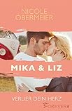 Cover zum Buch Mika & Liz: Verlier dein Herz