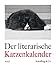 Der literarische Katzenkalender 2010: Zweifarbiger Wochenkalender by 