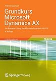 Image de Grundkurs Microsoft Dynamics AX: Die Business-Lösung von Microsoft in Version AX 2012