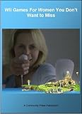 Image de Wii Games For Women You Don’t Want to Miss (English Edition)