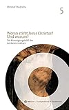 Woran stirbt Jesus Christus? Und warum?: Die Kreuzigungstafel des Isenheimer Altars von Mathis Gothart Nithart, genannt Grünewald (ein-blicke - Kunstgeschichte in Einzelwerken) by Christof Diedrichs