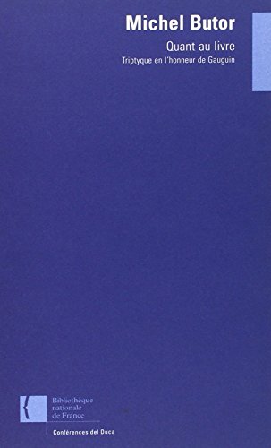 Quant au livre : triptyque en l'honneur de Gauguin en ligne Quant au livre : triptyque en l'honneur de Gauguin en ligne
