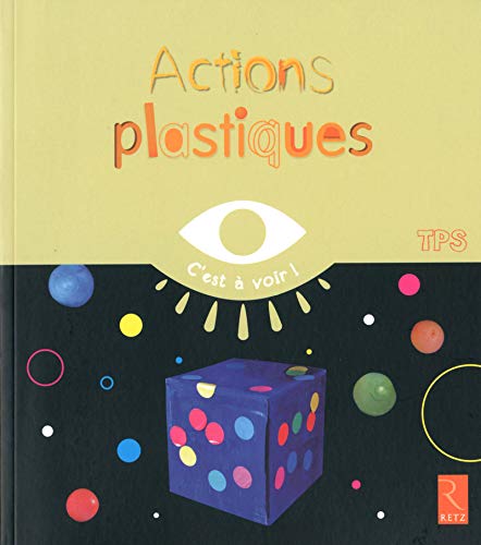 Télécharger Actions plastiques Livre PDF Gratuit