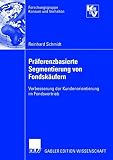 Image de Präferenzbasierte Segmentierung von Fondskäufern: Verbesserung der Kundenorientierung im Fondsvert