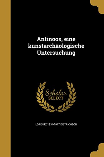 GER-ANTINOOS EINE KUNSTARCHAOL