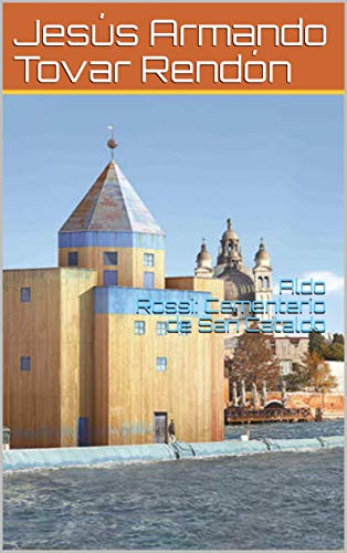 Aldo Rossi: Cementerio de San Cataldo