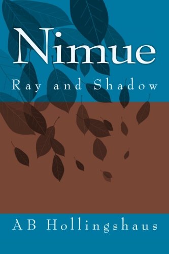 Preisvergleich Produktbild Nimue: Ray and Shadow (Age of Mystiques, Band 1)