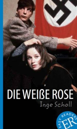 Die weisse Rose livre