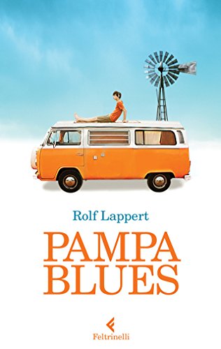 Download Pampa Blues (Feltrinelli Kids) Download Pampa Blues (Feltrinelli Kids)