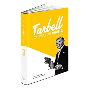 Curso de Magia Tarbell: Lecciones 85 a 92
