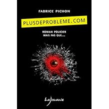 Plusdeprobleme.com