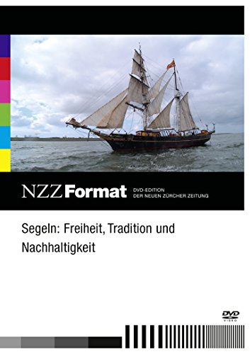 Preisvergleich Produktbild Segeln: Freiheit, Tradition und Nachhaltigkeit - NZZ Format