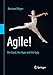 Agile!: The Good, the Hype and the Ugly by 