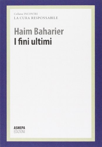 I fini ultimi. La cura responsabile