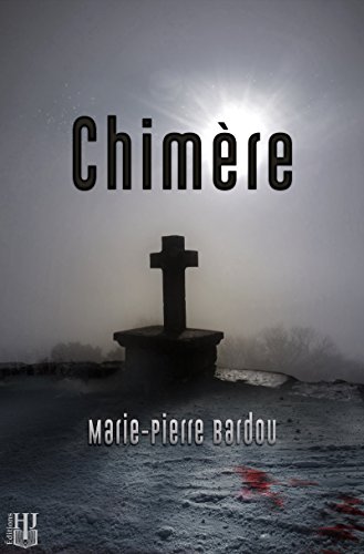 Chimère - Marie-Pierre Bardou