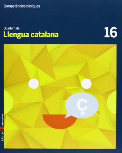 Quadern Llengua catalana 16 Cicle superior Competències bàsiques