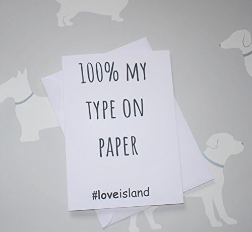 100% my type on paper, Love Island card