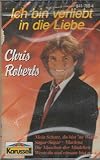 Chris Roberts - Chris Roberts-Ich bin verliebt in die Liebe