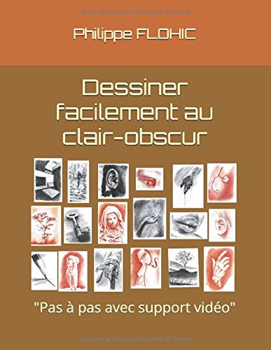 Télécharger Dessiner facilement au clair-obscur: 