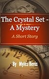Image de The Crystal Set - A Mystery (English Edition)