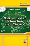 Image de Jule und der Schrecken der Chemie (Erlebnis Wissenschaft)