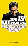 Image de Les réformes ratées du président Sarkozy