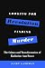 Produktbild Looking for Revolution, Finding Murder: The Crimes and Transformation of Katherine Ann Power