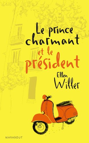 couverture de : Le Prince charmant et le pr&eacute;sident