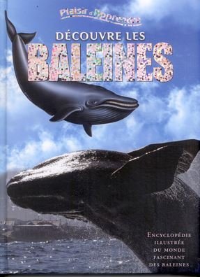 couverture de : D&eacute;couvre les baleines