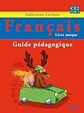 Image de Caribou Français CE2 - Guide pédagogique - Edition 2011