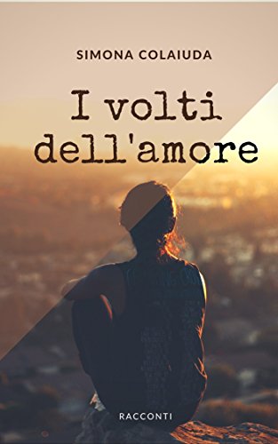Download I volti dell'amore: Racconti Download I volti dell'amore: Racconti