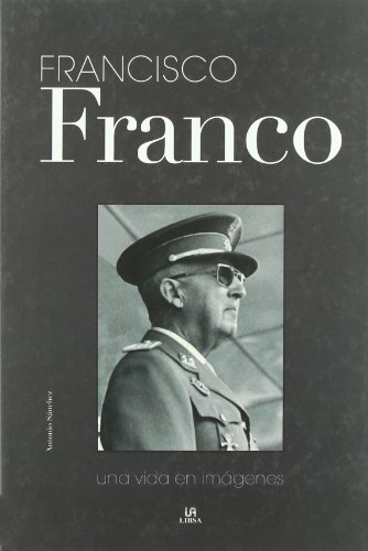 Francisco Franco (Biografías de..., Band 3)