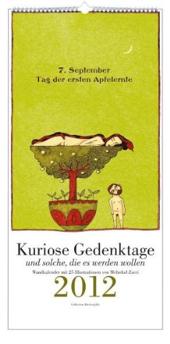 Wandkalender Kuriose Gedenktage und solche, die es werden wollen 2012