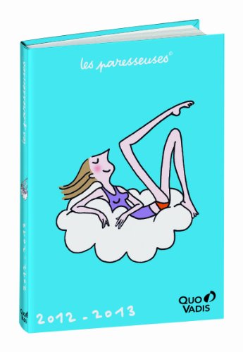 Download Quo Vadis - les Paresseuses - Textagenda - Agenda Scolaire Journalier 12x17 cm - Année 2012-2013 Download Quo Vadis - les Paresseuses - Textagenda - Agenda Scolaire Journalier 12x17 cm - Année 2012-2013