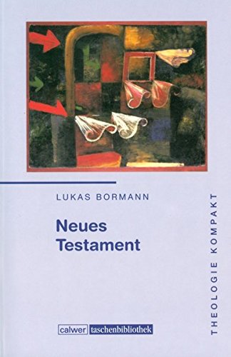Download Theologie kompakt: Band 3 Neues Testament Download Theologie kompakt: Band 3 Neues Testament