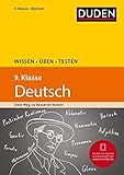 Wissen - Üben - Testen: Deutsch 9. Klasse: Ideal zur Vorbereitung auf Klassenarbeiten. Für Gymnasium und Gesamtschule by Anja Steinhauer, Birgit Kölmel