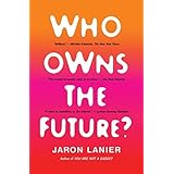 [(Who Owns the Future?)] [Author: Jaron Lanier] published on (March, 2014)