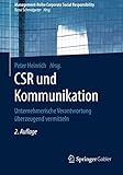 Image de CSR und Kommunikation: Unternehmerische Verantwortung überzeugend vermitteln (Management-Reihe Corp