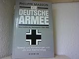 Image de Die Deutsche Armee: Geschichte der Wehrmacht 1935 - 1945