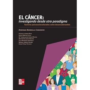 El Cáncer: Investigando desde otro paradigma