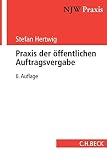 Image de Praxis der öffentlichen Auftragsvergabe: Systematik, Verfahren, Rechtsschutz