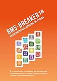 Image de BMS-Breaker 18 - MedAT 2019, Medizin studieren in Österreich: Vorbereitungstipps, Strategien und 1.
