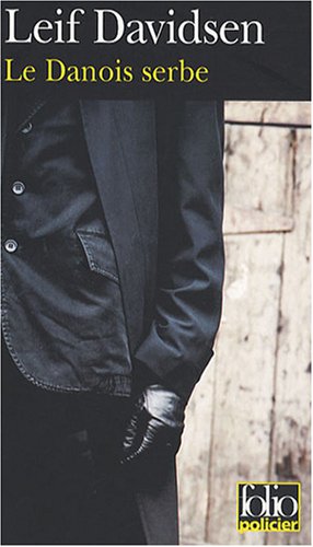 couverture de : Danois serbe (Le)